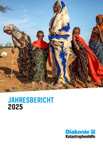 aktueller Jahresbericht Jahresbericht der Diakonie Katastrophenhilfe für 2025